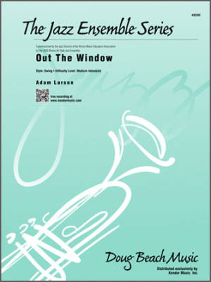Kendor Music Inc. - Out The Window - Larson - Jazz Ensemble - Gr. Medium Advanced