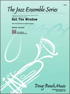 Kendor Music Inc. - Out The Window - Larson - Jazz Ensemble - Gr. Medium Advanced