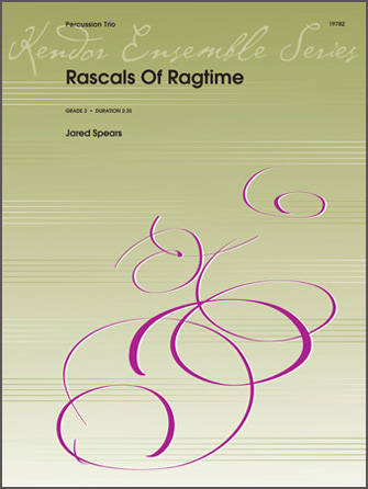 Rascals Of Ragtime - Spears - Percussion Trio - Gr. 3