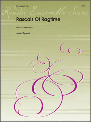 Kendor Music Inc. - Rascals Of Ragtime - Spears - Percussion Trio - Gr. 3