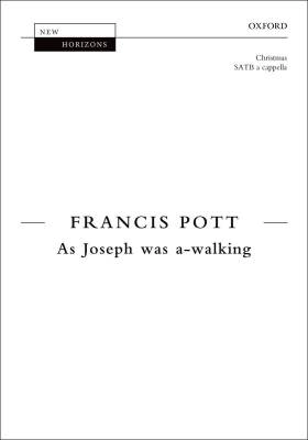 Oxford University Press - As Joseph was a-walking  - Pott - SATB