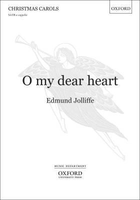 Oxford University Press - O My Dear Heart - Jolliffe - SATB