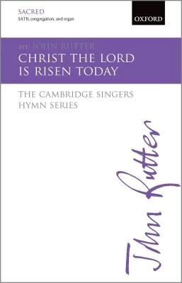 Oxford University Press - Christ the Lord is Risen Today - Rutter - SATB