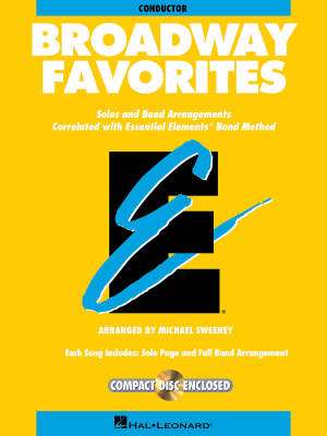 Essential Elements Broadway Favorites - Sweeney - Conductor - Book/CD