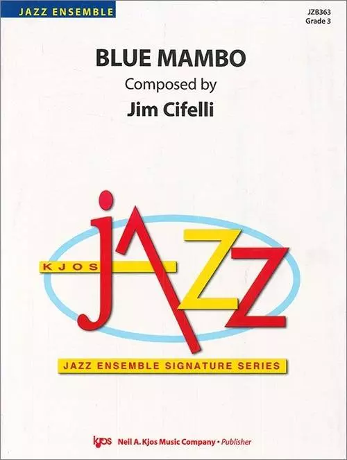 Blue Mambo - Cifelli - Jazz Ensemble - Gr. 3