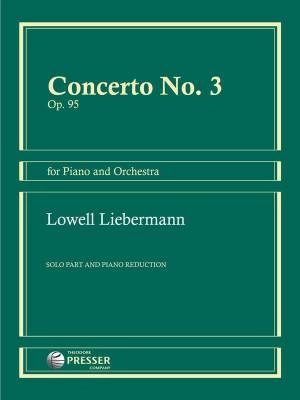 Theodore Presser - Concerto No. 3, Op. 95 for Piano and Orchestra - Liebermann - Solo Part/Piano Reduction (2 Pianos, 4 Hands)