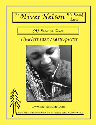 Sierra Music Publications - A Relative Calm - Nelson - Jazz Ensemble - Gr. Medium
