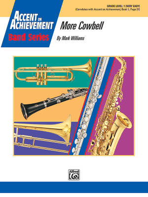 Alfred Publishing - More Cowbell - Williams - Concert Band - Gr. 1