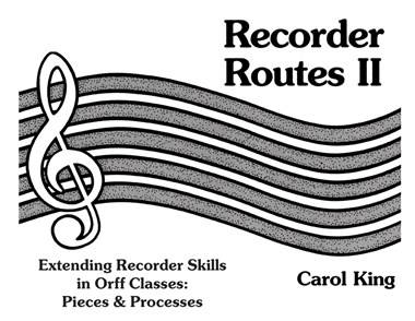 Heritage Music Press - Recorder Routes II - King - Recorder/Orff Instrument/Percussion - Book