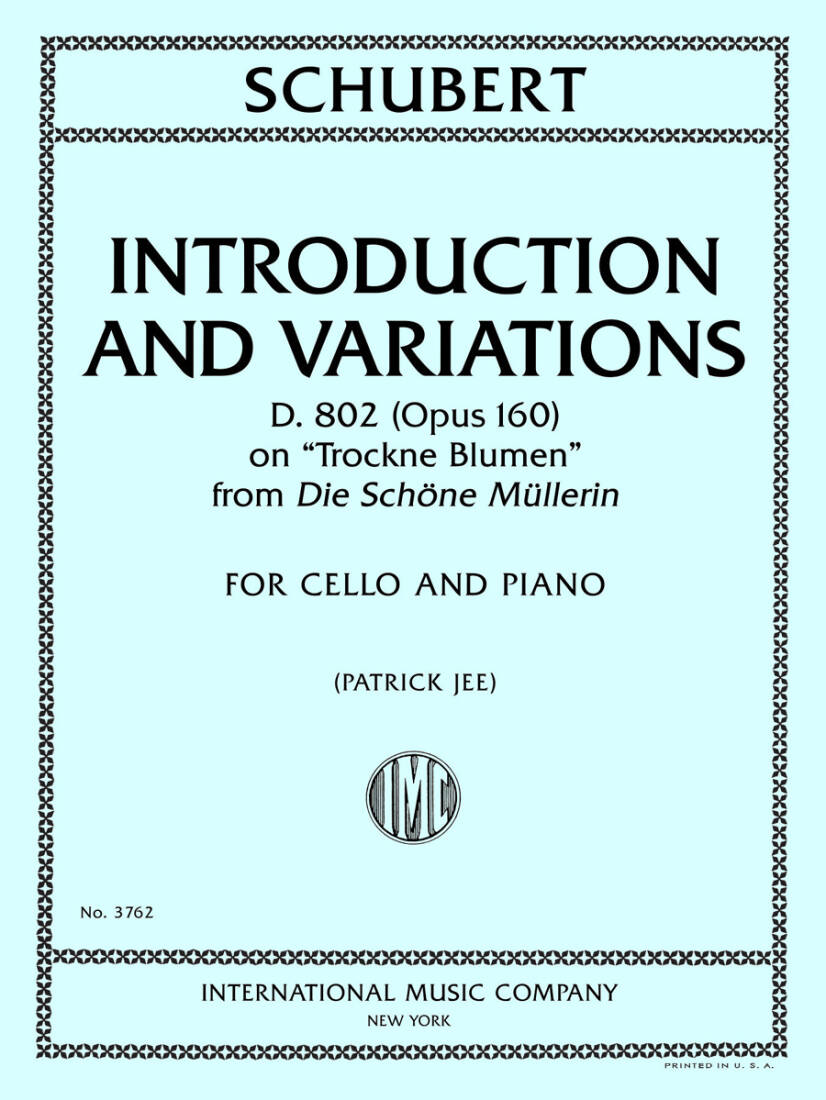Introduction and Variations, D. 802 (Opus 160) - Schubert/Jee - Cello/Piano - Sheet Music