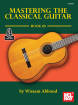 Mel Bay - Mastering the Classical Guitar Book 1B - Abboud - Book/Audio Online