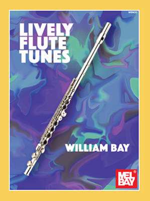 Mel Bay - Lively Flute Tunes - Bay - Flute - Book