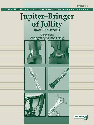 Alfred Publishing - Jupiter--Bringer of Jollity  (from The Planets) - Holst/Leidig - Full Orchestra - Gr. 3