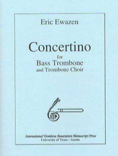 Concertino for Bass Trombone & Trombone Choir - Ewazen - Score/Parts
