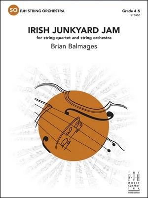 Irish Junkyard Jam - Balmages - String Quartet/String Orchestra - Gr. 4.5