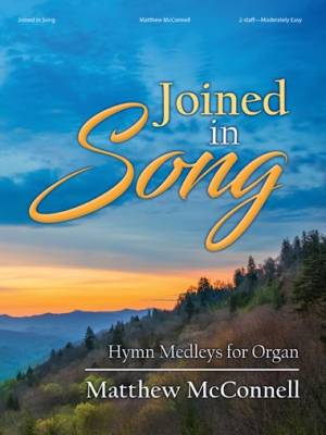 The Lorenz Corporation - Joined in Song: Hymn Medleys for Organ - McConnell - Organ (2-staff) - Book