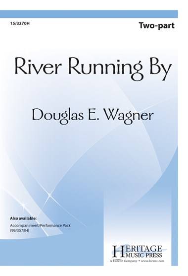 River Running By - Wagner - 2pt