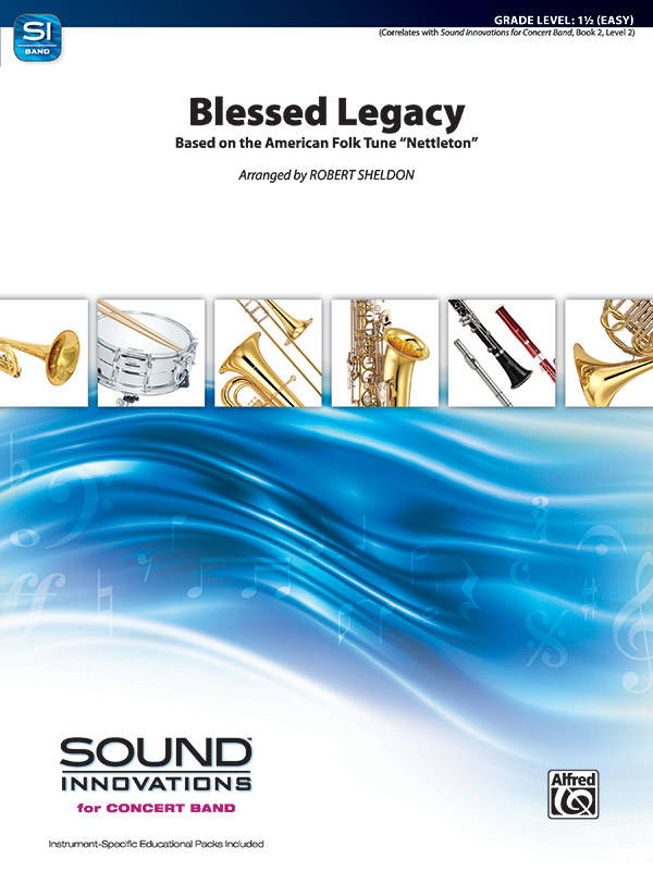 Blessed Legacy - Folk Tune/Sheldon - Concert Band - Gr. 1.5