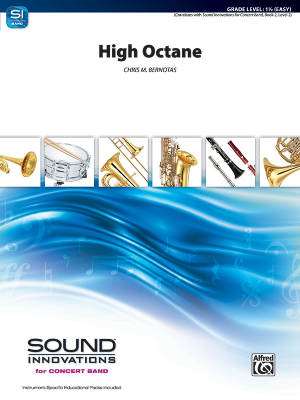 Alfred Publishing - High Octane - Bernotas - Concert Band - Gr. 1.5