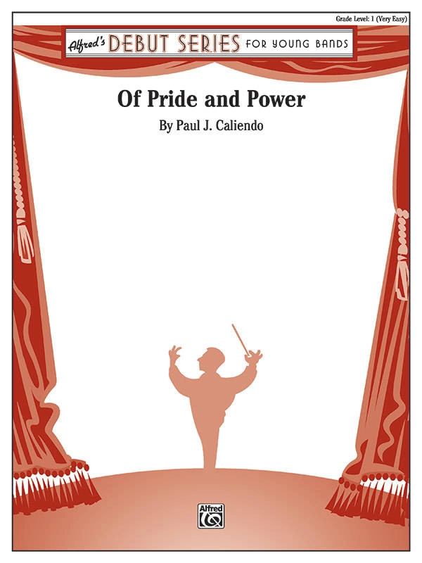 Of Pride and Power - Caliendo - Concert Band - Gr. 1