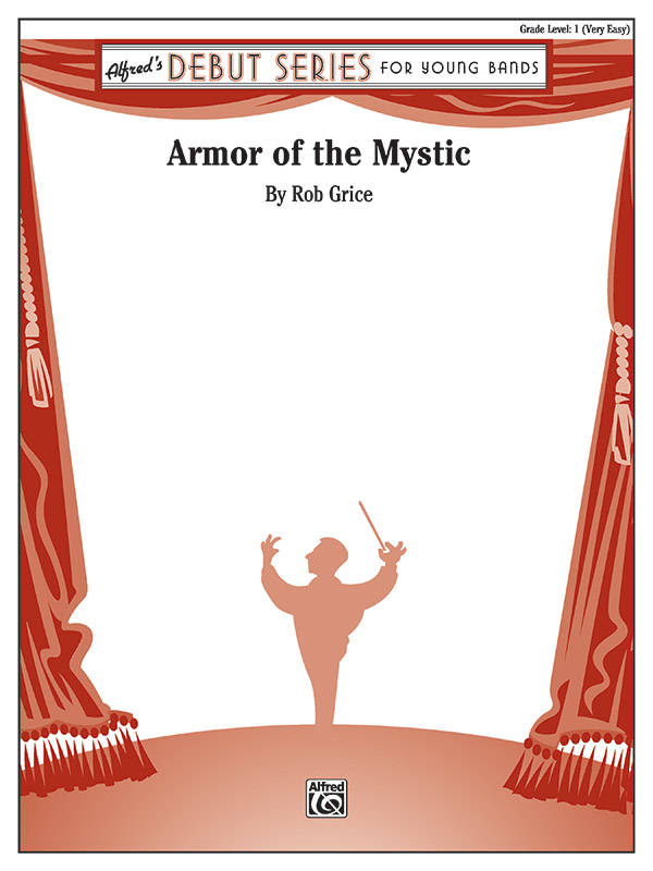 Armor of the Mystic - Grice - Concert Band - Gr. 1