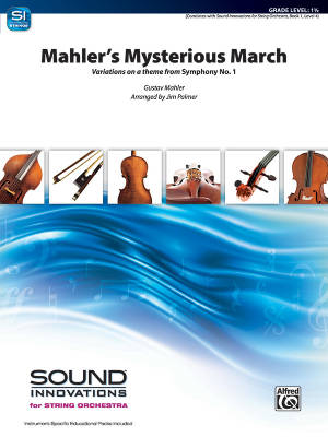 Alfred Publishing - Mahlers Mysterious March: Variations on a Theme from Symphony No. 1 - Palmer - String Orchestra - Gr. 1.5