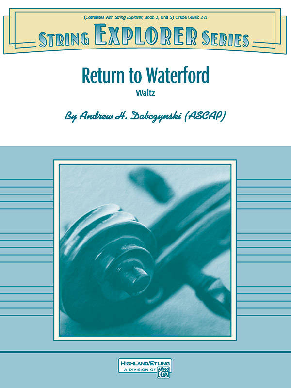 Return to Waterford  (Waltz) - Dabczynski - String Orchestra - Gr. 2.5