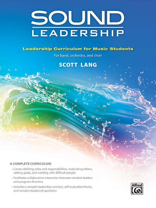Sound Leadership:  Leadership Training Curriculum for Music Students - Lang - Workbook
