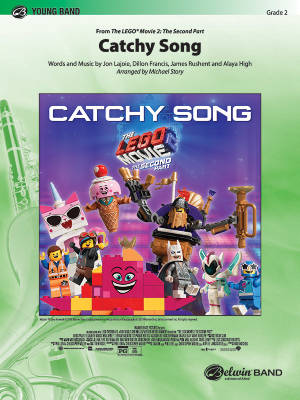 Belwin - Catchy Song  (From The LEGO Movie 2: The Second Part) - Story - Concert Band - Gr. 2