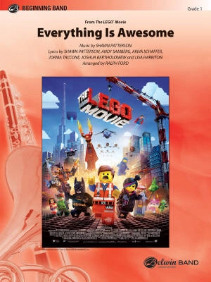 Belwin - Everything Is Awesome (Awesome Remixxx!!!) (From The LEGO Movie) - Ford - Concert Band - Gr. 1