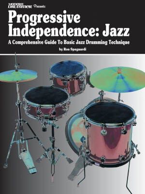Hal Leonard - Progressive Independance: Jazz - Spagnardi - Drum Set - Book