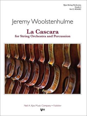 La Cascara - Woolstenhulme - String Orchestra/Percussion - Gr. 4