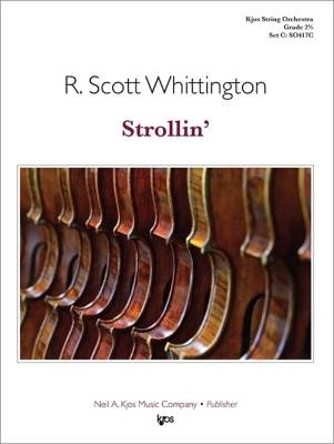 Kjos Music - Strollin - Whittington - String Orchestra - Gr. 2.5