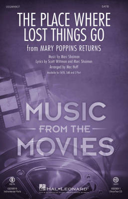 Hal Leonard - The Place Where Lost Things Go (from Mary Poppins Returns) - Wittman/Shaiman/Huff - SATB
