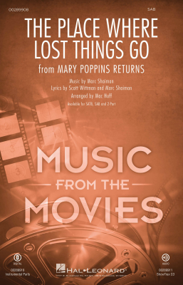 Hal Leonard - The Place Where Lost Things Go (from Mary Poppins Returns) - Wittman/Shaiman/Huff - SAB