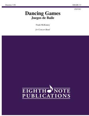 Eighth Note Publications - Dancing Games (Juegos de Baile) - McKinney - Concert Band - Gr. 3.5