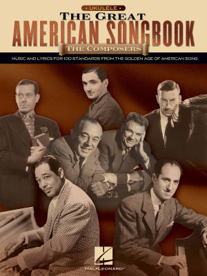 Hal Leonard - The Great American Songbook: The Composers - Ukulele - Book