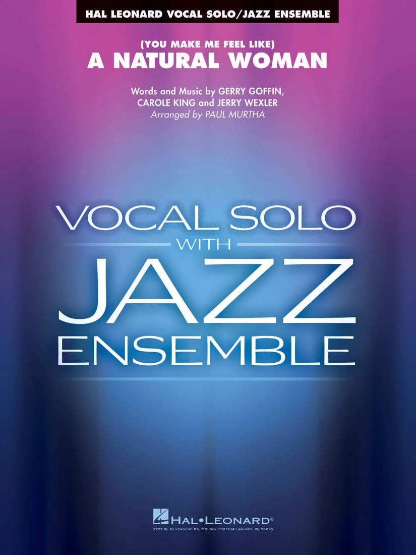 (You Make Me Feel Like) A Natural Woman - Wexler /Goffin /King /Murtha - Vocal/Jazz Ensemble - Gr. 3 - 4