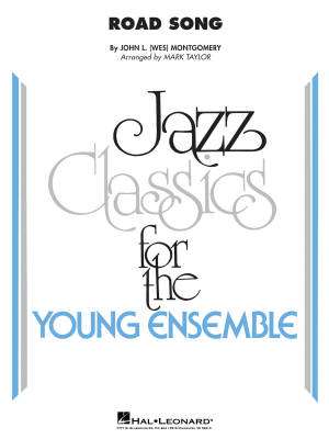 Hal Leonard - Road Song - Montgomery/Taylor - Jazz Ensemble - Gr. 3