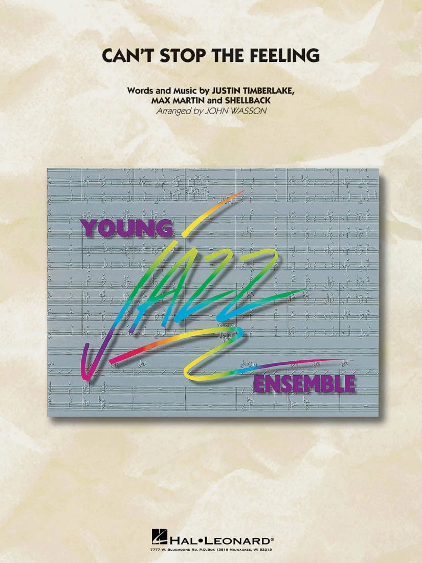 Can\'t Stop the Feeling - Martin/Shellback/Wasson - Jazz Ensemble - Gr. 3