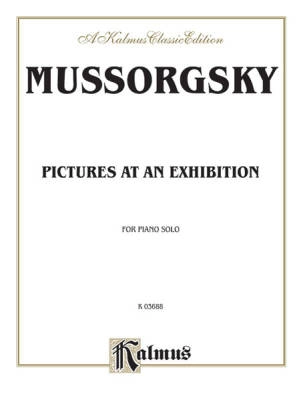 Kalmus Edition - Pictures at an Exhibition - Mussorgsky - Solo Piano