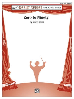 Alfred Publishing - Zero To Ninety! - Gassi - Concert Band - Gr. 1.5