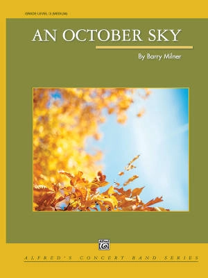 Alfred Publishing - An October Sky - Milner - Concert Band - Gr. 3