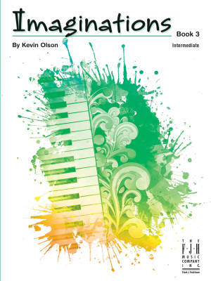 FJH Music Company - Imaginations, Book 3 - Olson - Piano - Book