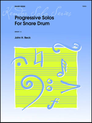 Kendor Music Inc. - Progressive Solos for Snare Drum - Beck - Snare Drum - Book