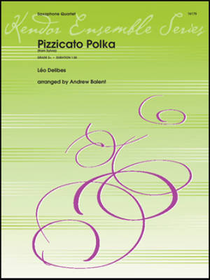 Kendor Music Inc. - Pizzicato Polka (from Sylvia) - Delibes/Balent - Quatuor de saxophones