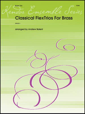 Classical Flextrios For Brass - Balent - Brass Trio