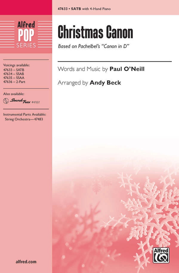 Christmas Canon  (Based on Pachelbel\'s \'\'Canon in D\'\') - O\'Neill/Beck - SATB