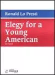 Carl Fischer - Elegy for a Young American - Grade 5