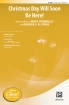 Alfred Publishing - Christmas Day Will Soon Be Here! - Donnelly\/Strid - 2pt